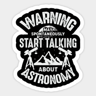 Funny Astronomy Space Astronomer Gift Sticker